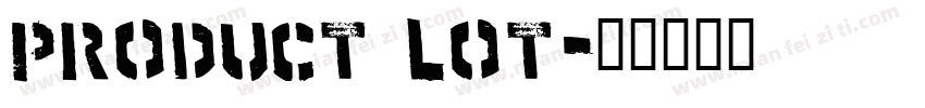 Product Lot字体转换